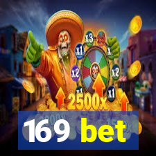 169 bet